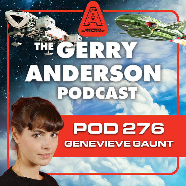 Pod 276: Thunderbirds Day with Genevieve Gaunt!
