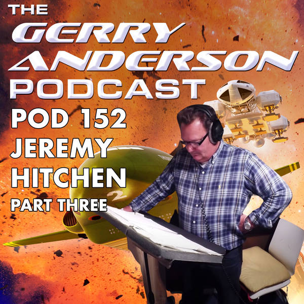 Pod 152: In the Booth with Jeremy Hitchen