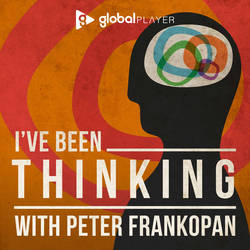 I've Been Thinking with Peter Frankopan image