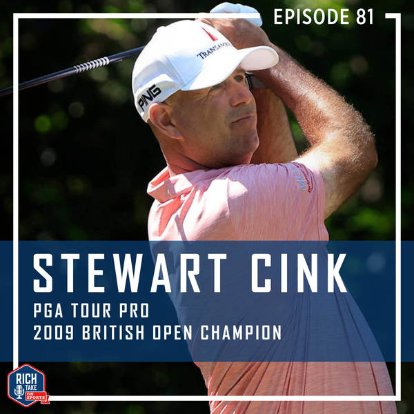 Episode 81: Stewart Cink | PGA Tour Pro and 2009 “The Open” Champion