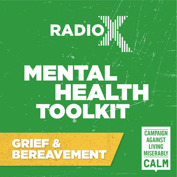 The Radio X Tool Kit with CALM - Grief and Bereavement with Simon Neil of Biffy Clyro