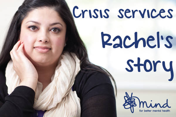 Mental health crisis services - Rachel's story
