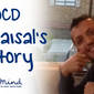 Obsessive compulsive disorder(OCD) - Faisal's story