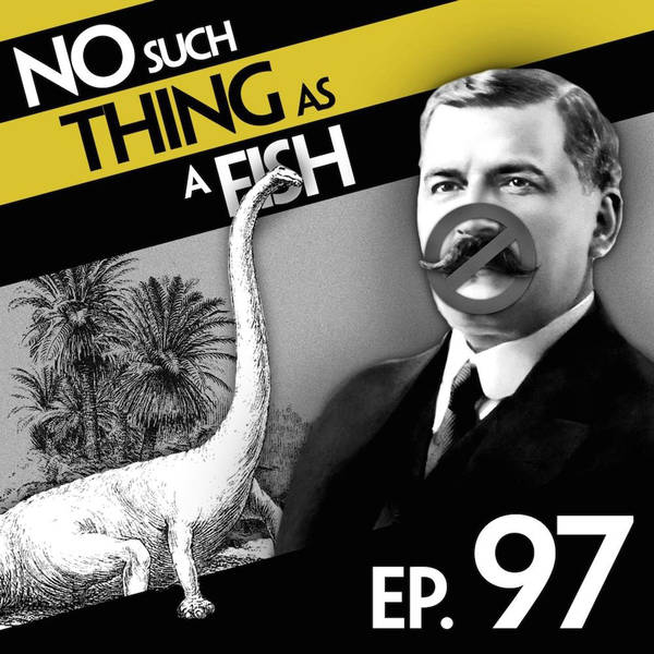 97: No Such Thing As Andrew Diplodocus Carnegie