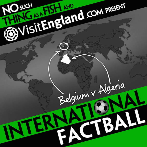 NSTAAF International Factball: Belgium v Algeria