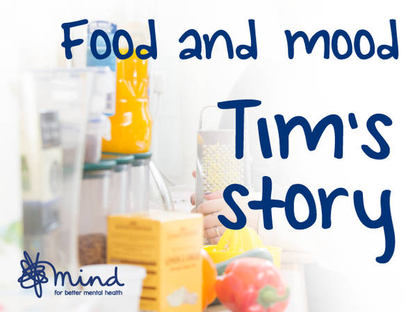 Food and mood - Tim's story