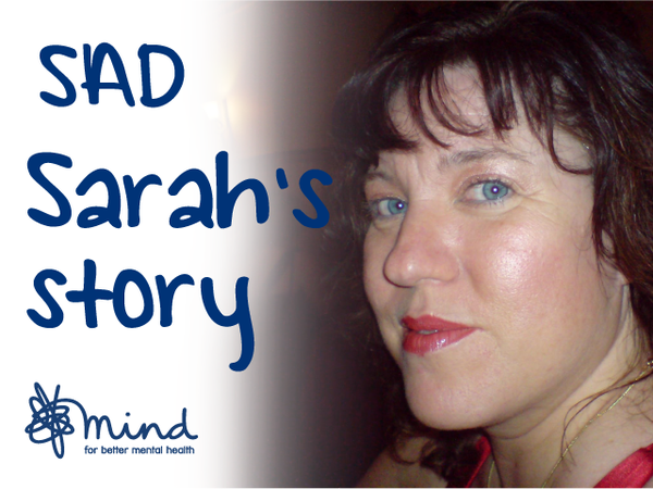 Seasonal Affective Disorder (SAD) - Sarah's story