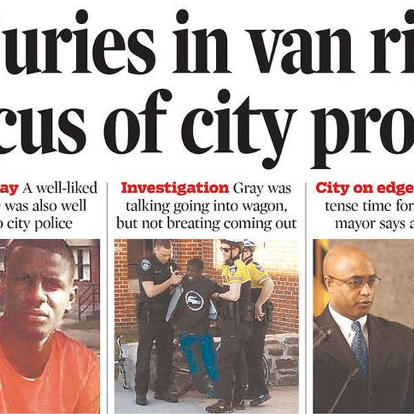 The Killing of Freddie Gray, Addendum 13 – Read All About It