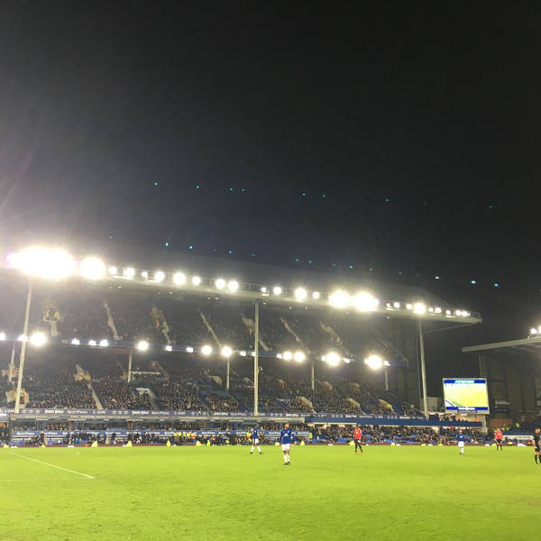UWS podcast 285. Everton 2-0.