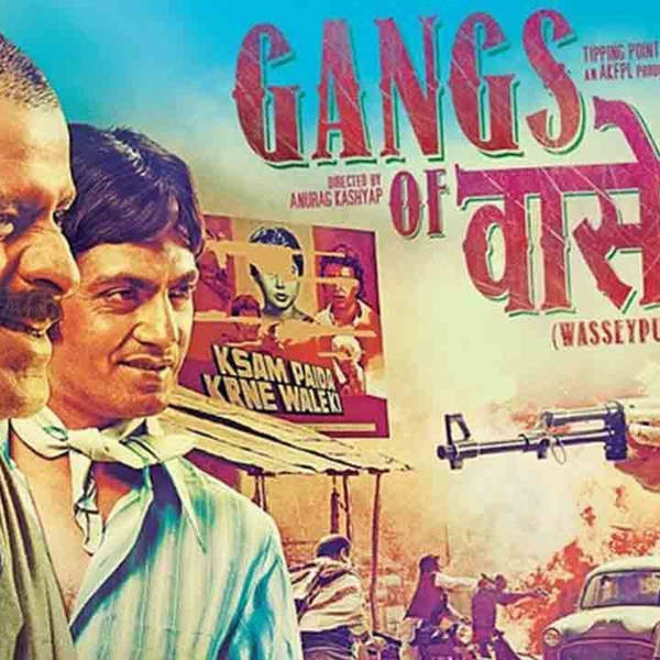 6: Gangs of Wasseypur