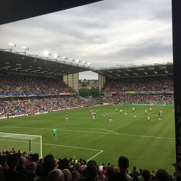 UWS podcast 328. Burnley away 2-0.