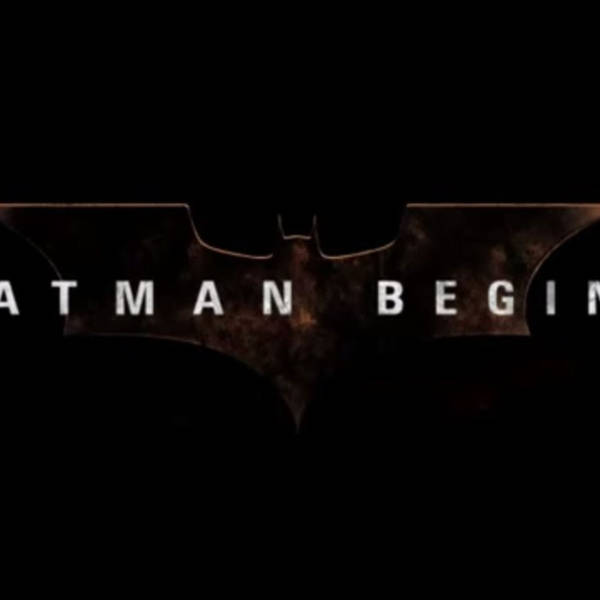 19: Batman Begins