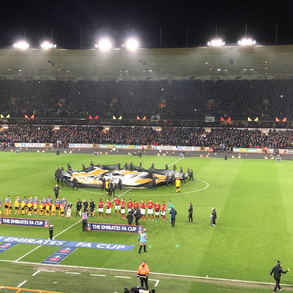 UWS podcast 370. Wolves FA Cup.