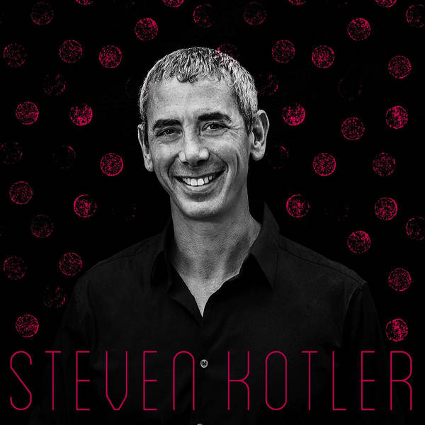 331: Steven Kotler