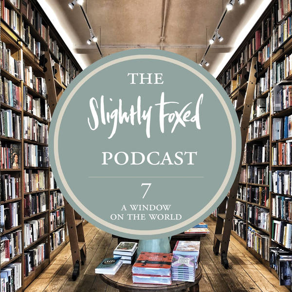 7: A Window on the World