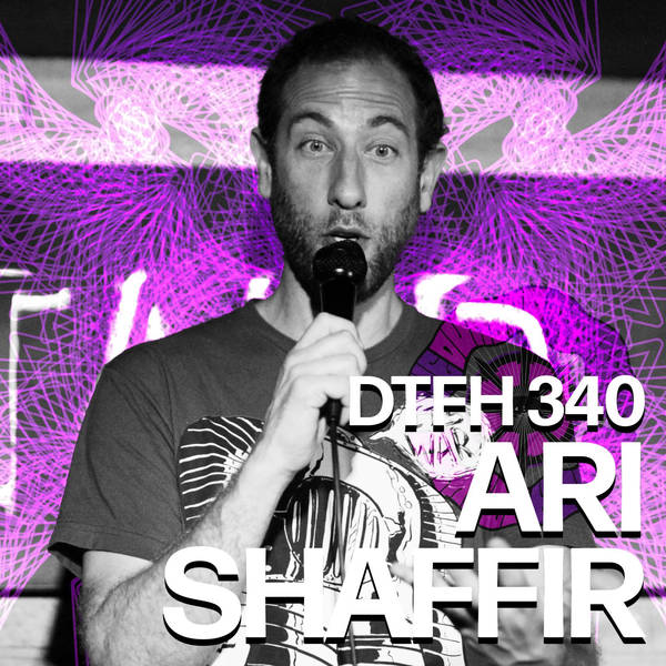 340: Ari Shaffir