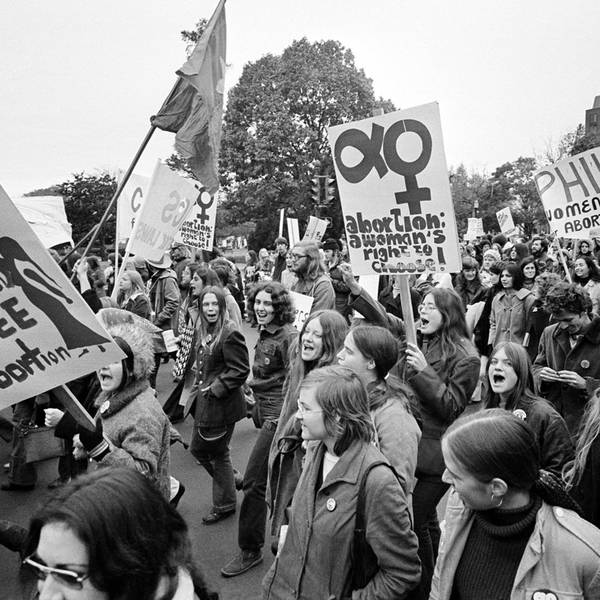 282: The Many Lives of Roe v Wade: The Little Known History Behind the Famous Ruling