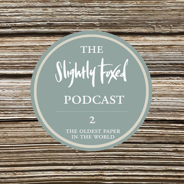 2: The Oldest Paper in the World