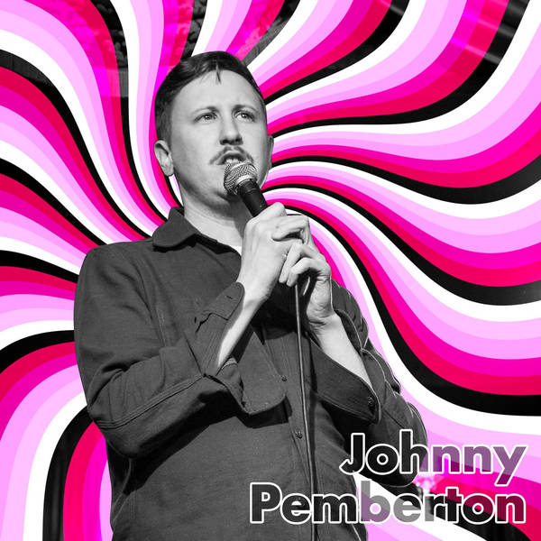 319: Johnny Pemberton!