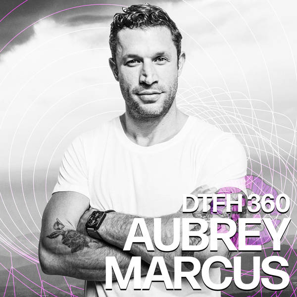 360: Aubrey Marcus