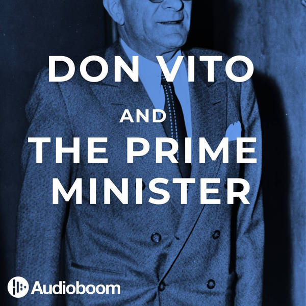 S3 Ep8: Don Vito and the Prime Minister (Part 2)