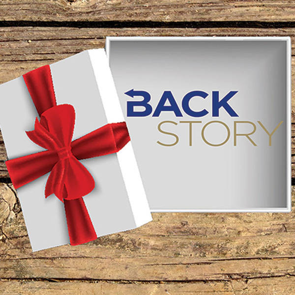 305: From BackStory to You: A History of Giving and Receiving