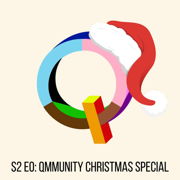 S1 Ep13: Qmmunity Christmas Special
