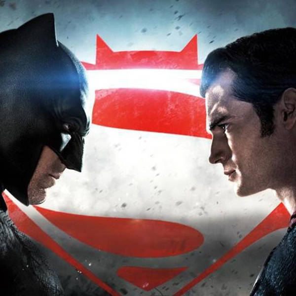 67: Batman v Superman: Dawn of Justice