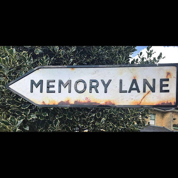 307: Those Were The Days: Nostalgia in American History