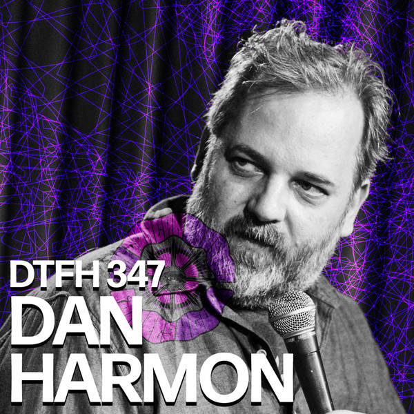 347: Dan Harmon