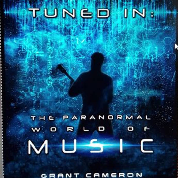 20: Tuned In: Grant Cameron