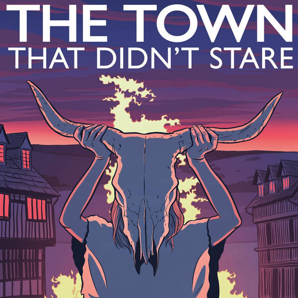 Coming Soon... The Town That Didn't Stare