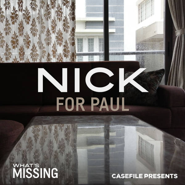 3: Nick for Paul