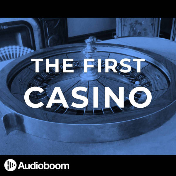 S3 Ep14: Bonus 06: The First Casino