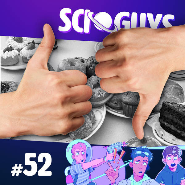 52: You'll Like This Episode
