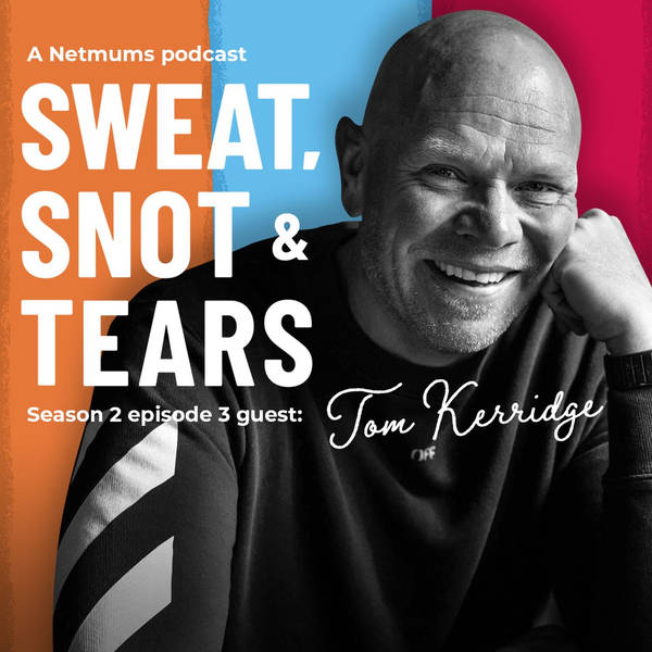 S1 Ep18: Tom Kerridge on being a different dad to your own dad