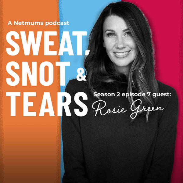 S1 Ep22: Rosie Green on how she learnt to thrive - not just survive - as a suddenly single mum