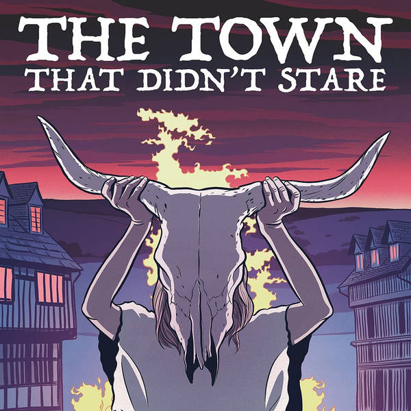The Town That Didn't Stare: The Ley of the Land