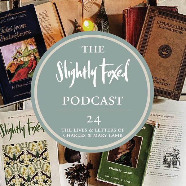 24: The Lives and Letters of Charles and Mary Lamb