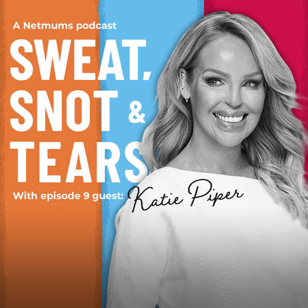 S1 Ep12: Katie Piper talks about the joy of becoming a mum when, for so long, it was beyond her wildest dreams