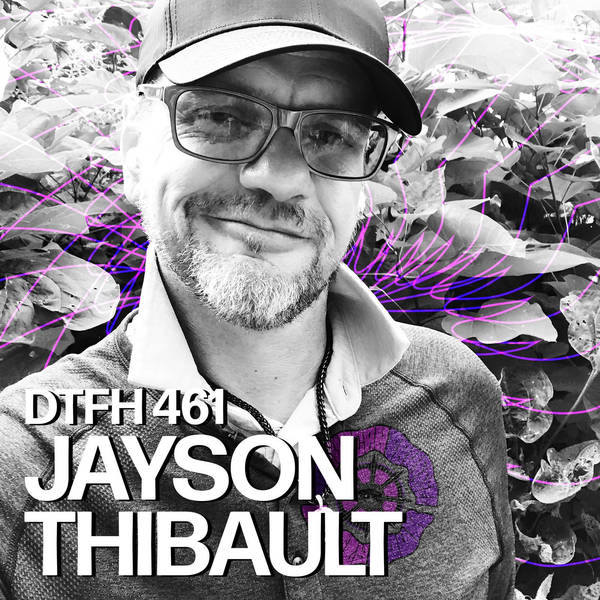 464: Jayson Thibault