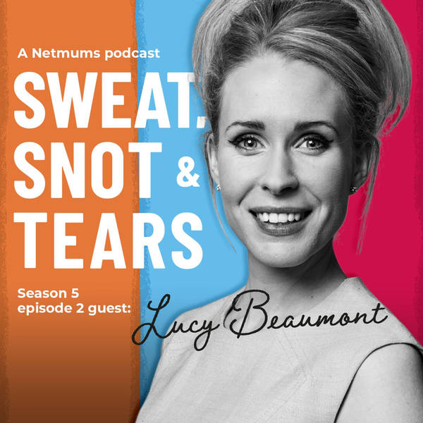 S1 Ep54: Lucy Beaumont on why power ballads are the perfect lullaby