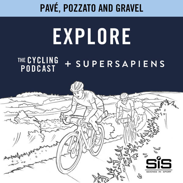 S9 Ep194: Explore | Pavé, Pozzato and gravel