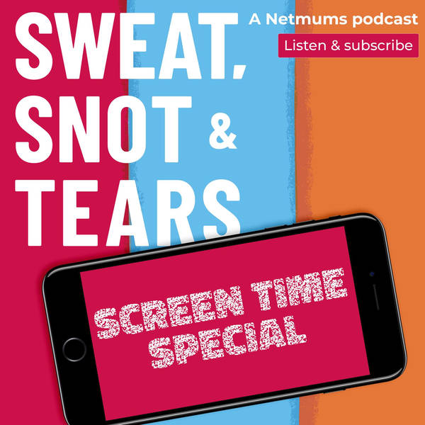 S1 Ep59: SCREEN TIME SPECIAL: what parents REALLY need to know