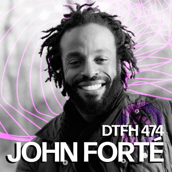 478: John Forté