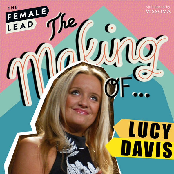 S2 Ep8: The Making of Lucy Davis - Disordered Eating, Healing & Spirituality