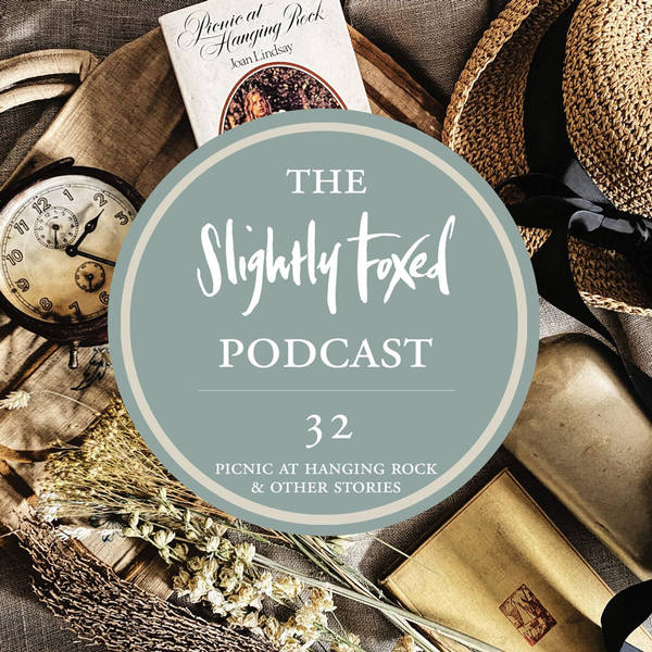 32: Picnic at Hanging Rock & Other Stories