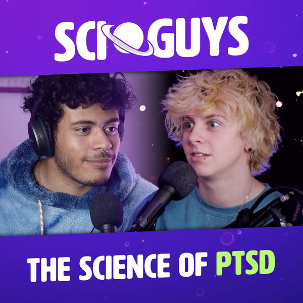 115: The Science of PTSD (with NoahFinnce)