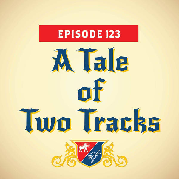 A Tale of Two Tracks (with Bill Kristol)