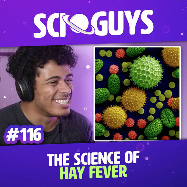 116: The Science of Hay Fever